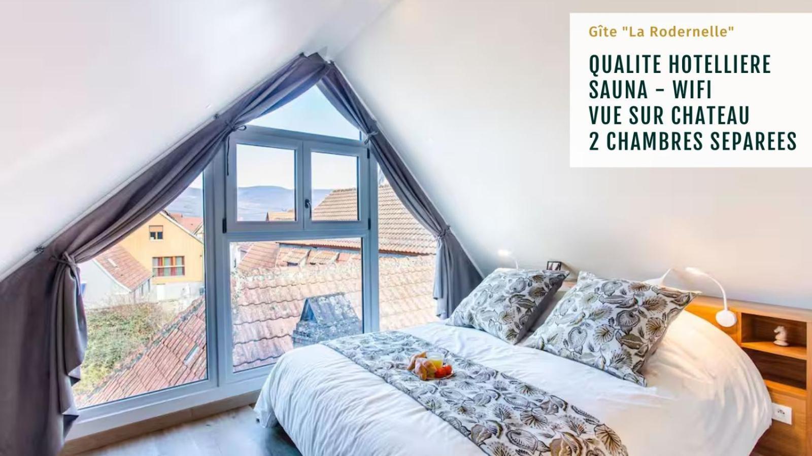 Gite La Rodernelle - Sauna Privatif - Climatisation - Vue Sur Le Chateau Du Haut Koenigsbourg Bagian luar foto